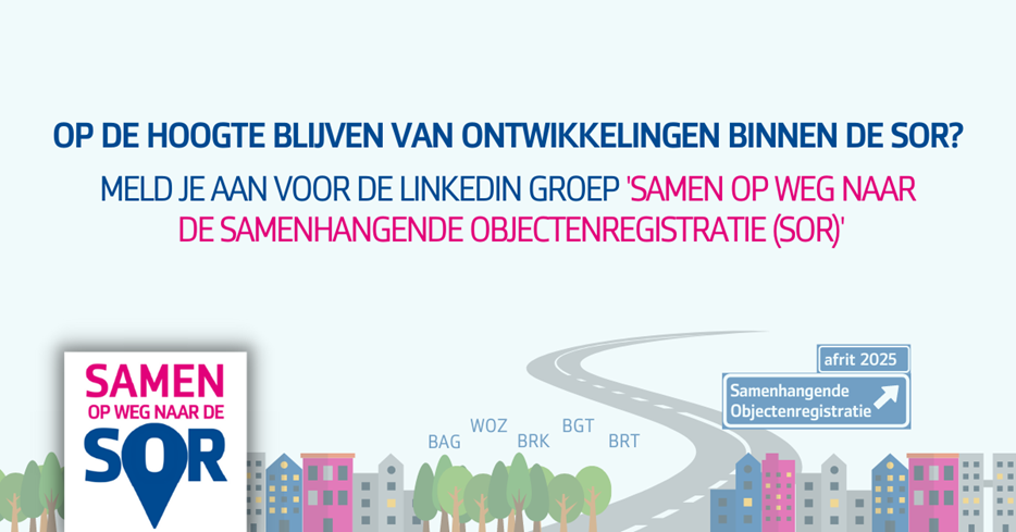 Samen op weg naar de Samenhangende Objectenregistratie_LinkedIn post.png